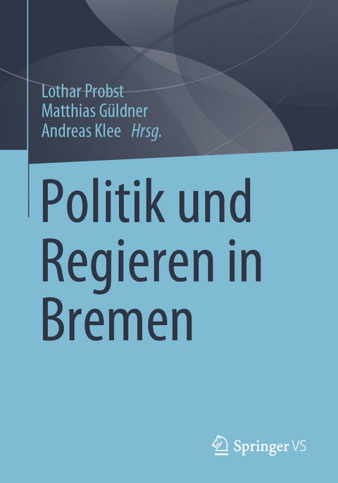 Politik und Regieren in Bremen - 