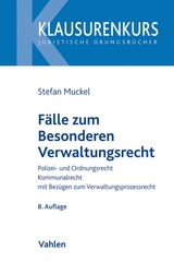 Fälle zum Besonderen Verwaltungsrecht - Muckel, Stefan; Rüfner, Wolfgang