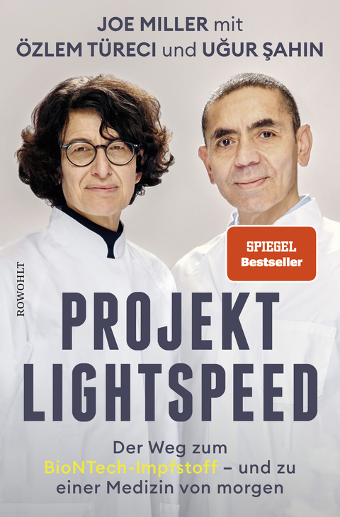 Projekt Lightspeed - Joe Miller, Uğur Şahin, Özlem Türeci