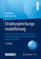 Strukturgleichungsmodellierung - Weiber, Rolf; Sarstedt, Marko