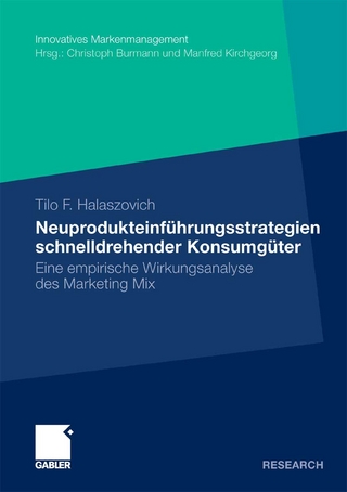 Neuprodukteinführungsstrategien schnelldrehender Konsumgüter - Tilo F. Halaszovich