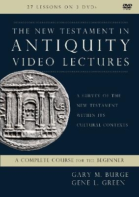 The New Testament in Antiquity Video Lectures - Gary M. Burge, Gene L. Green
