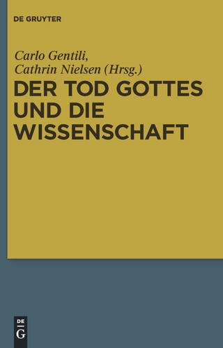 Der Tod Gottes und die Wissenschaft - Carlo Gentili; Cathrin Nielsen