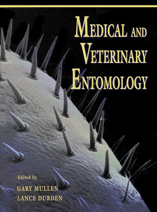 Medical and Veterinary Entomology - Lance A. Durden; Gary R. Mullen