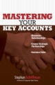 Mastering Your Key Accounts - Stephan Schiffman