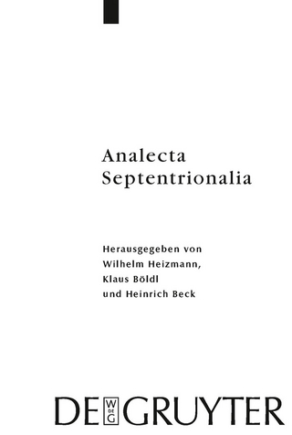 Analecta Septentrionalia - Wilhelm Heizmann; Klaus Böldl; Heinrich Beck