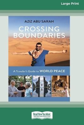 Crossing Boundaries - Aziz Abu Sarah