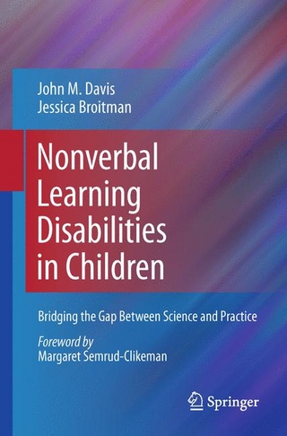 Nonverbal Learning Disabilities in Children - John M. Davis; Jessica Broitman