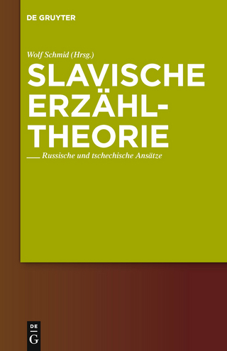 Slavische Erzähltheorie - Wolf Schmid