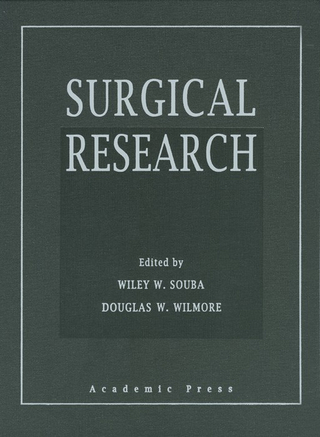 Surgical Research - Wiley W. Souba; Douglas W. Wilmore