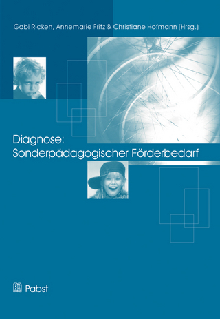 Diagnose: Sonderpädagogischer Förderbedarf - Gabi Ricken; Annemarie Fritz; Christiane Hofmann (Hrsg.)