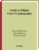 Guide to Elliptic Curve Cryptography - Darrel Hankerson; Alfred J. Menezes; Scott Vanstone