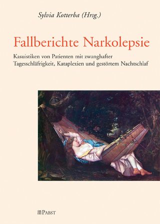 Fallberichte Narkolepsie - Sylvia Kotterba (Hrsg.)