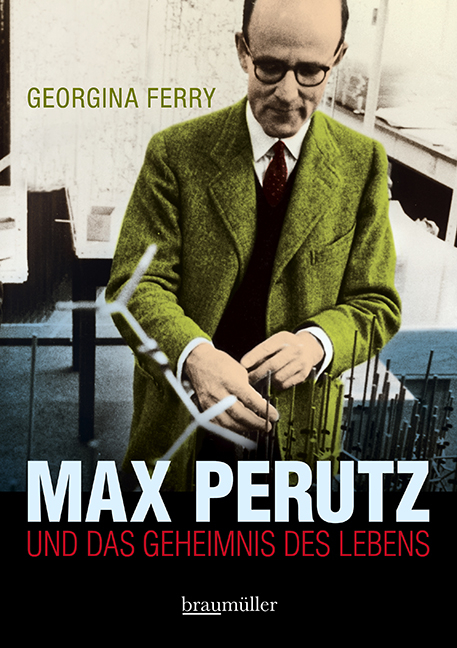 Max Perutz - Georgina Ferry