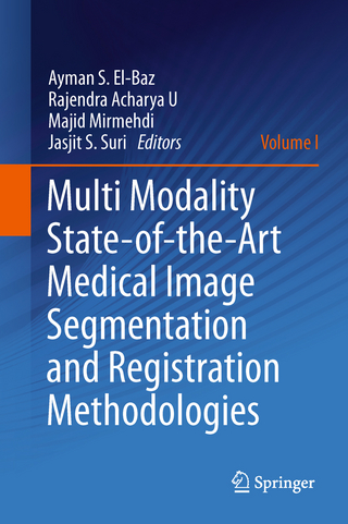 Multi Modality State-of-the-Art Medical Image Segmentation and Registration Methodologies - Ayman S. El-Baz; Rajendra Acharya U; Majid Mirmehdi; Jasjit S. Suri