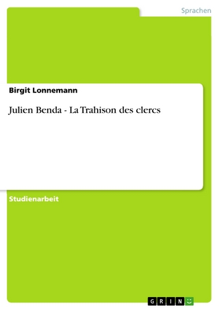 Julien Benda - La Trahison des clercs - Birgit Lonnemann