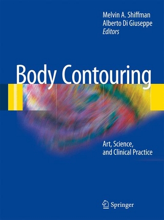Body Contouring - Melvin A. Shiffman; Alberto Di Giuseppe