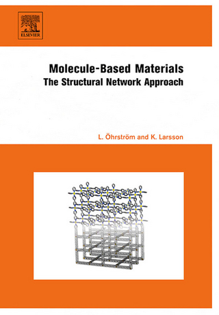 Molecule-Based Materials - Krister Larsson; Lars Ohrstrom