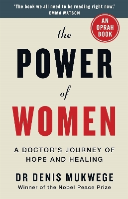 The Power of Women - Dr Dr Denis Mukwege
