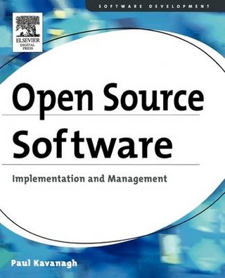Open Source Software: Implementation and Management - Paul Kavanagh