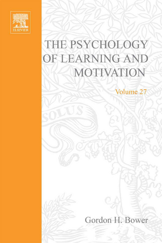 Psychology of Learning and Motivation - Gordon H. Bower