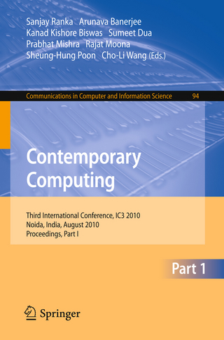 Contemporary Computing - Arunava Banerjee; Kanad Kishore Biswas; Sumeet Dua; Prabhat Mishra; Rajat Moona; Sheung-Hung Poon; Sanjay Ranka; Cho-Li Wang