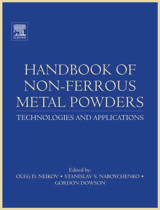 Handbook of Non-Ferrous Metal Powders - Oleg D. Neikov; N. A. Yefimov; Irina V Frishberg; Victor G Gopienko; Dina V Lotsko; Irina B Mourachova; Stanislav S. Naboychenko