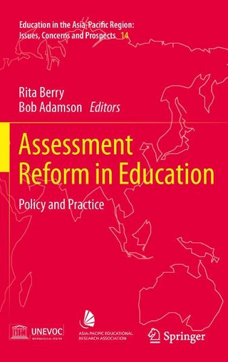 Assessment Reform in Education - Rita Berry; Bob Adamson