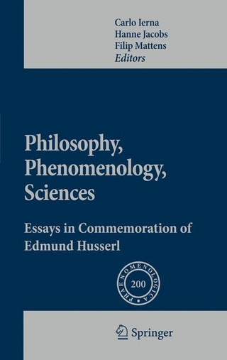Philosophy, Phenomenology, Sciences - Carlo Ierna; Hanne Jacobs; Filip Mattens