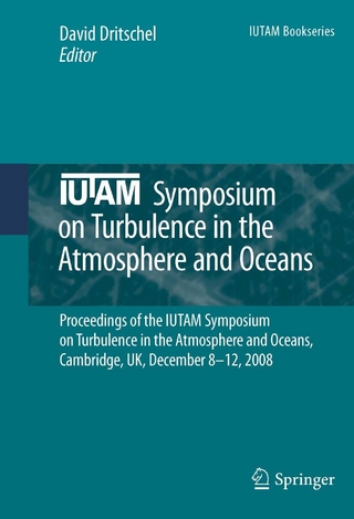 IUTAM Symposium on Turbulence in the Atmosphere and Oceans - David Dritschel; David Dritschel
