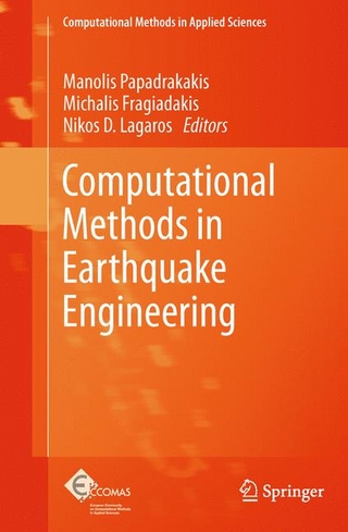 Computational Methods in Earthquake Engineering - Manolis Papadrakakis; Nikos Lagaros; Michalis Fragiadakis; Michalis Fragiadakis; Manolis Papadrakakis; Nikos D. Lagaros