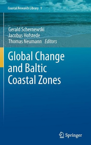 Global Change and Baltic Coastal Zones - Jacobus Hofstede; Thomas Neumann; Gerald Schernewski