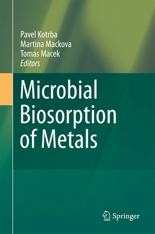Microbial Biosorption of Metals - Tomas Macek; Pavel Kotrba; Martina Mackova; Martina Mackova; Pavel Kotrba; Vladimír Urbánek