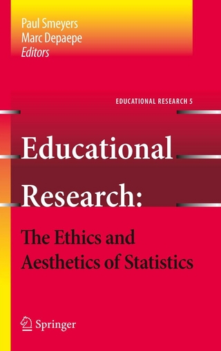 Educational Research - the Ethics and Aesthetics of Statistics - Marc Depaepe; Paul Smeyers