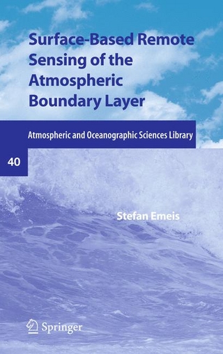 Surface-Based Remote Sensing of the Atmospheric Boundary Layer - Stefan Emeis