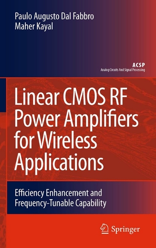 Linear CMOS RF Power Amplifiers for Wireless Applications - Paulo Augusto Dal Fabbro; Maher Kayal