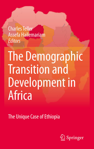 The Demographic Transition and Development in Africa - Charles Teller; Assefa Hailemariam
