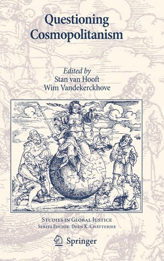 Questioning Cosmopolitanism - Stan Van Hooft; Wim Vandekerckhove