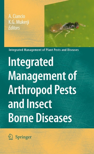 Integrated Management of Arthropod Pests and Insect Borne Diseases - Aurelio Ciancio; Aurelio Ciancio; K.G. Mukerji; K. G. Mukerji