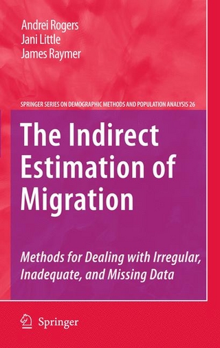 The Indirect Estimation of Migration - Andrei Rogers; Jani Little; James Raymer
