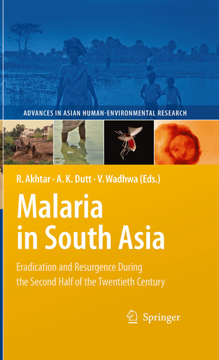 Malaria in South Asia - Rais Akhtar; Rais Akhtar; Ashok K. Dutt; Ashok K. Dutt; Vandana Wadhwa; Vandana Wadhwa