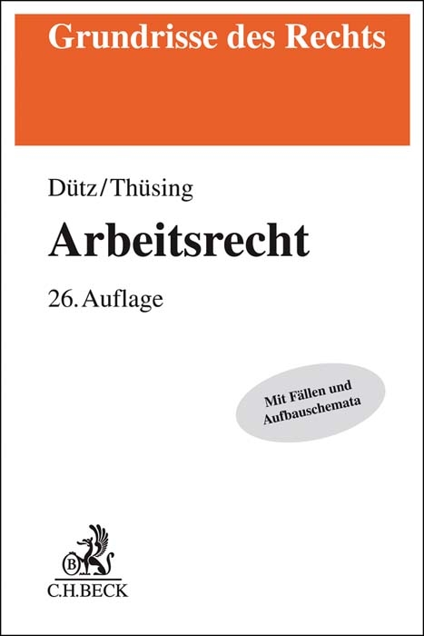 Arbeitsrecht - Wilhelm Dütz, Gregor Thüsing
