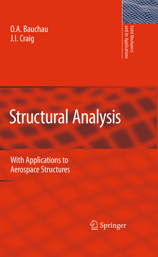 Structural Analysis - O. A. Bauchau; J.I. Craig