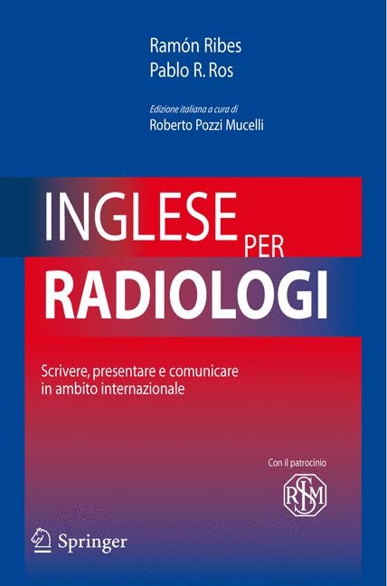 Inglese per radiologi -  Ramon Ribes,  Pablo R. Ros