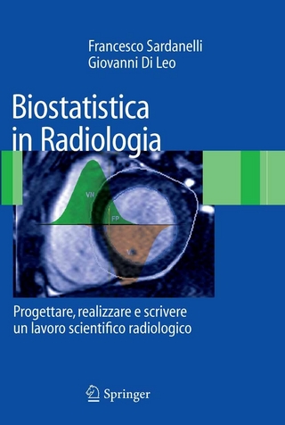 Biostatistica in Radiologia - Francesco Sardanelli; Giovanni Di Leo