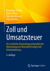 Zoll und Umsatzsteuer - Thoma, Alexander; Böhm, Robert; Kirchhainer, Ellen; Kirchner, Anja