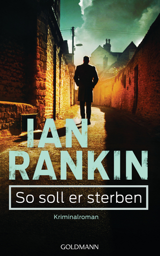 So soll er sterben - Inspector Rebus 15 - Ian Rankin