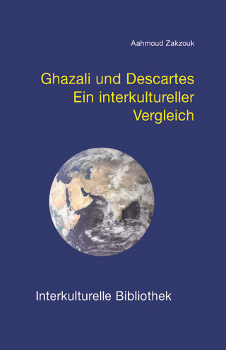 Ghazali und Descartes - Aahmoud Zakzouk
