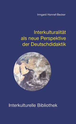 Interkulturalität als neue Perspektive der Deutschdidaktik - Irmgard Honnef-Becker
