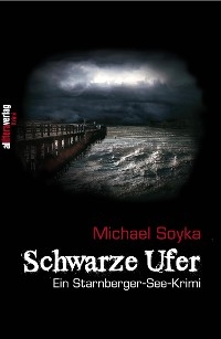 Schwarze Ufer - Michael Soyka